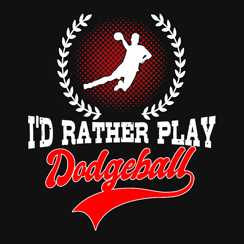 Id Rather Play Dodgeball Player Gift Dodgeball Graphic T-shirt | Artistshot