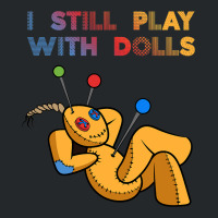 I Still Play With Dolls Funny Voodoo Doll 8 Crewneck Sweatshirt | Artistshot