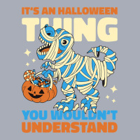 Its A Halloween Thing You Wouldnt Understand With  Tank Dress | Artistshot