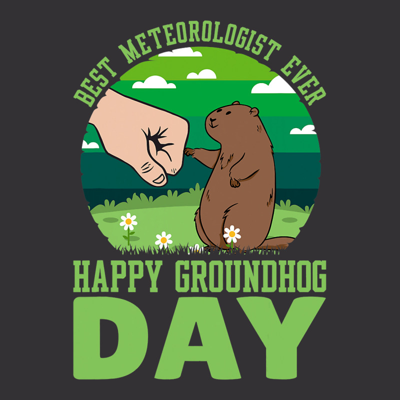 Funny Happy Groundhog Day Best Meteorologist Ever  Vintage Short by DiamondAnaya | Artistshot