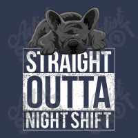 French Bulldog Straight Outta Night Shift Basic T-shirt | Artistshot