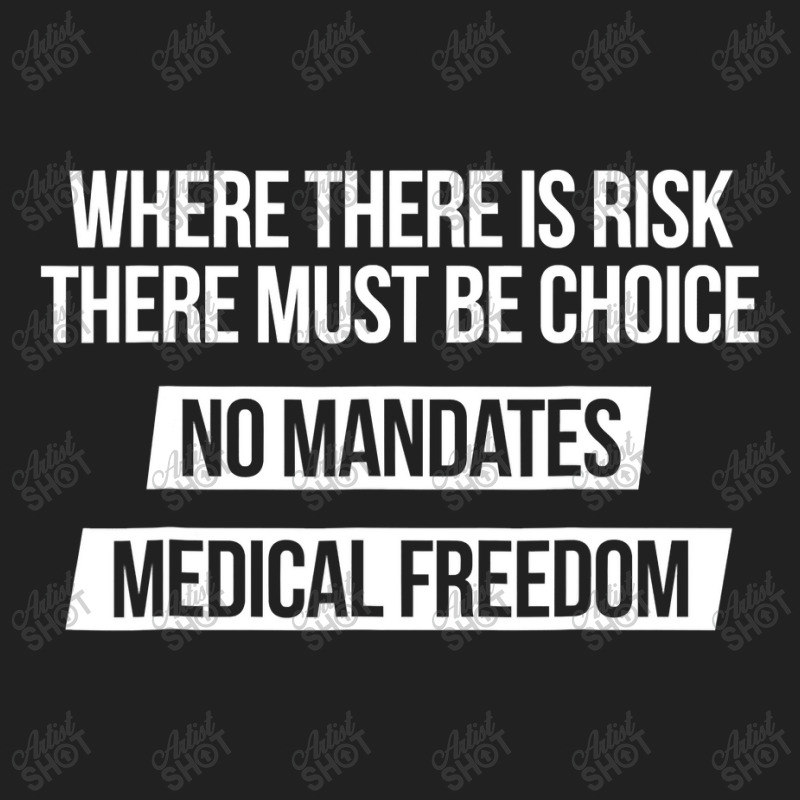 Medical Freedom No Mandates Anti, Vaccination Gift Basic T-shirt by CUSER3146 | Artistshot