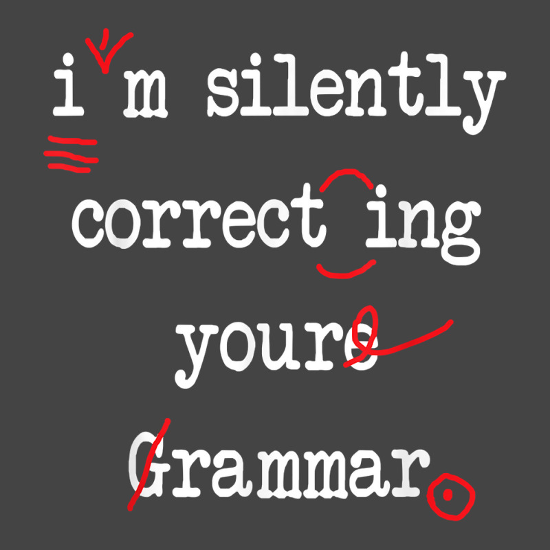 I'm Silently Correcting Your Grammar High School T Shirt Basic T-shirt by morelypylagertq | Artistshot