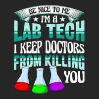 Be Nice To Me Funny Lab Medical Tech Lab Week Labo Women's Pajamas Set | Artistshot