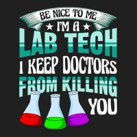 Be Nice To Me Funny Lab Medical Tech Lab Week Labo Ladies Polo Shirt | Artistshot