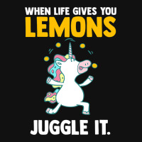 Funny Quotes When Life Gives You Lemons Juggle It  Graphic T-shirt | Artistshot