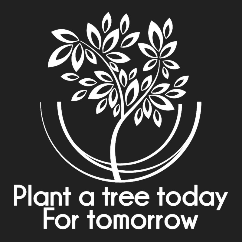 Plant A Tree Today For Tomorrow Arbor Day Ecologist Long Sleeve T Shir Basic T-shirt by CharlesLCross | Artistshot