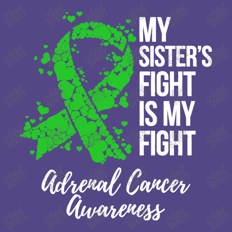 My Sister’s Fight Is My Fight Adrenal Cancer Awareness Basic T-shirt by qimanariski | Artistshot