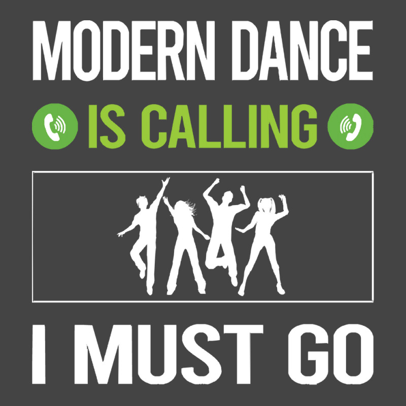 Modern Dance T Shirtit Is Calling I Must Go Modern Dance T Shirt Basic T-shirt | Artistshot