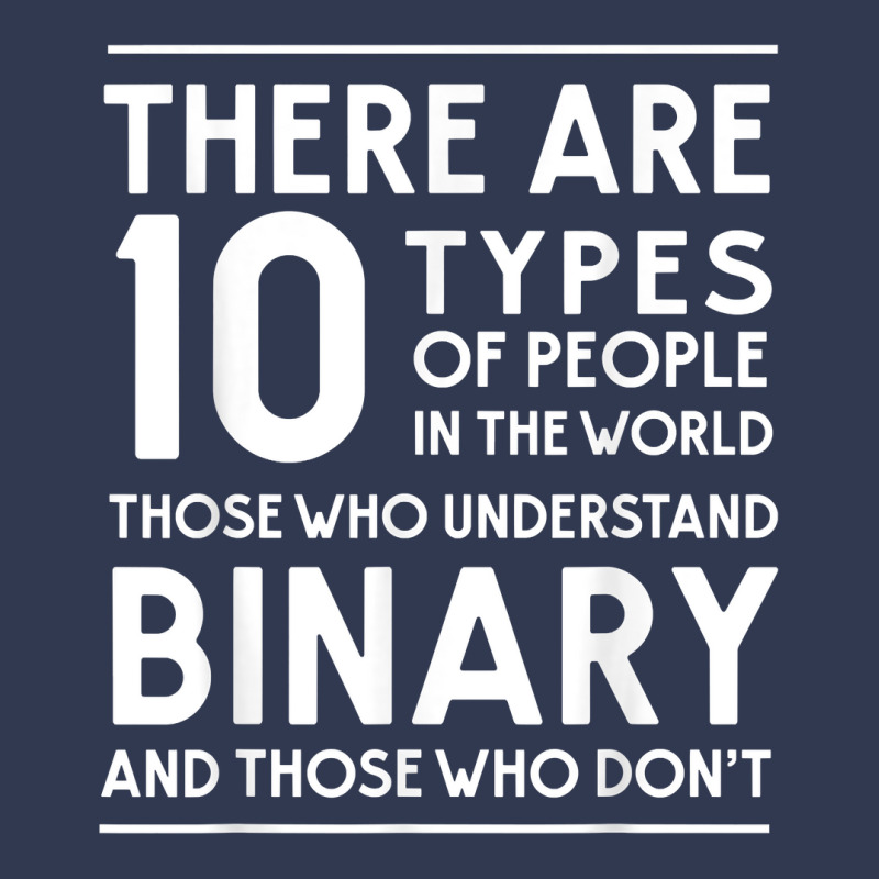 10 Types Of People. Those Who Understand Binary T Shirt Basic Youth T-shirt by paisleafuscaldo | Artistshot