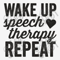 Wake Up Speech Therapy Repeat Shirt Slp Language Therapy Toddler 3/4 Sleeve Tee | Artistshot