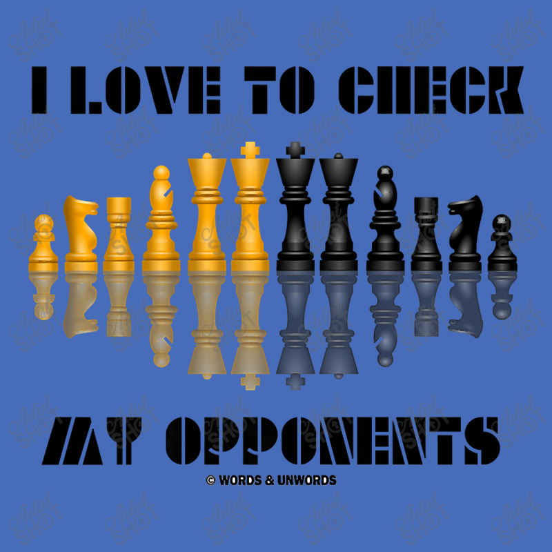 I Love To Check My Opponents Chess Set Pieces Geek Humor Premium T Shi Basic T-shirt | Artistshot