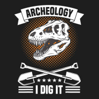 Dinosaur Excavation Archaeology Tools Anthropology Classic T-shirt | Artistshot