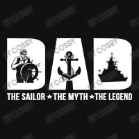 Dad The Sailor The Myth The Legend Graphic T-shirt | Artistshot