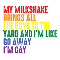 My Milkshake Brings All The Boys To The Yard I'm Gay T Shirt Raglan Crop Top | Artistshot