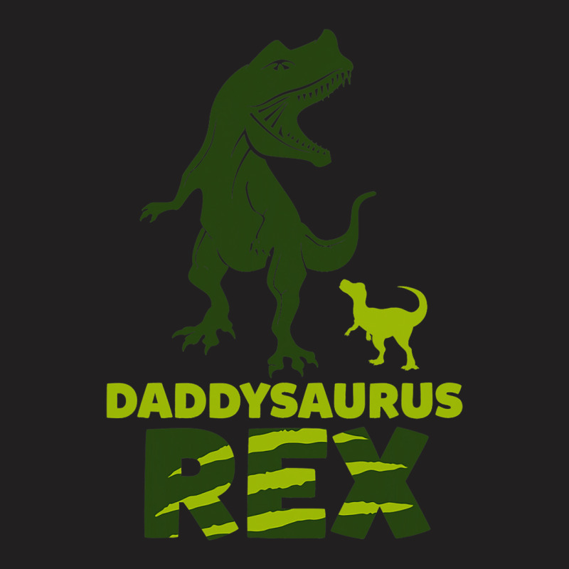 Daddysaurus Rex Dinosaur Daddy Trex Dad T-shirt | Artistshot