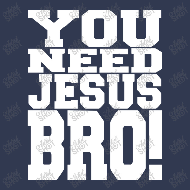 You Need Jesus Bro Funny Basic T-shirt | Artistshot