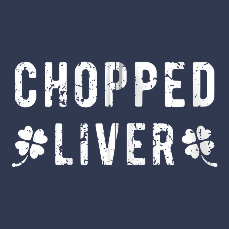 Chopped Liver St Patricks Day Irish Drinking Pun Zip Basic T-shirt | Artistshot