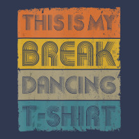 This Is My Break Dancing T Shirt Vintage Retro 80s 90s Music Tank Top Basic Youth T-shirt | Artistshot