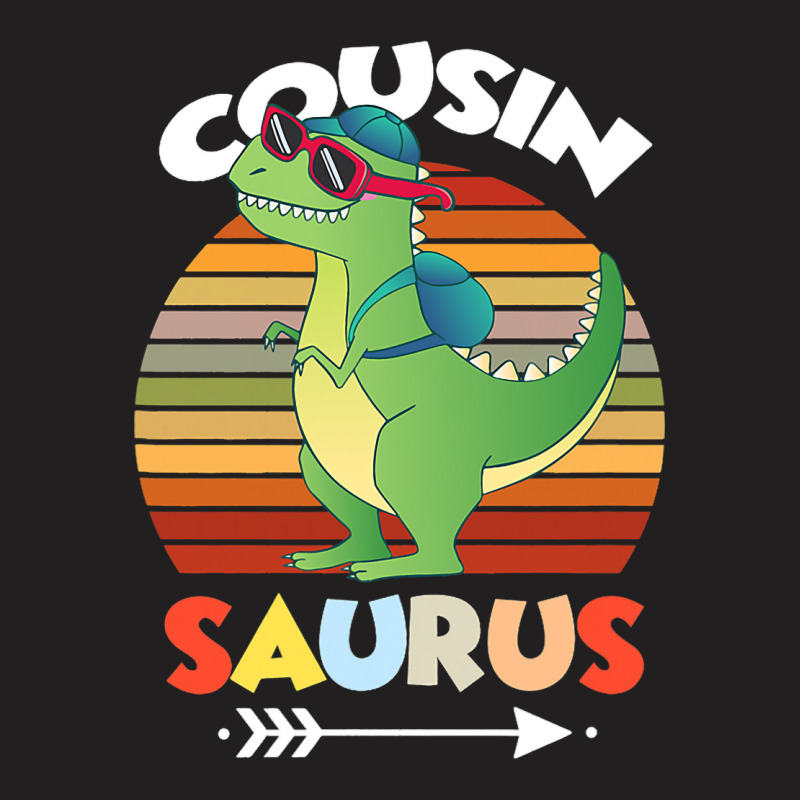 Cousin Saurus Trex Best Cousin Ever Dinosaur Dino  T-shirt | Artistshot