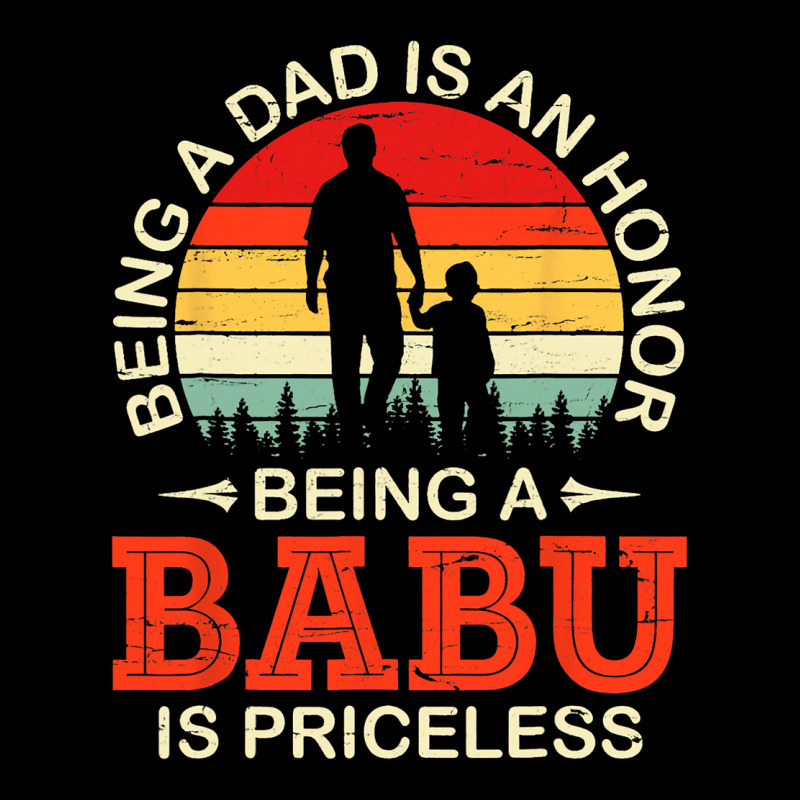 Being A Dad Is An Honor Being A Babu Is Priceless  Pocket T-shirt | Artistshot