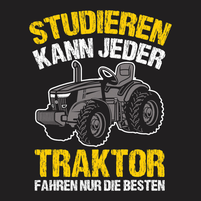 Any Tractor Can Drive Only The Best Farmer 1 T-shirt | Artistshot