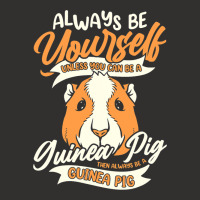 Always Be Yourself Unless You Can Be A Guinea Pig  Champion Hoodie | Artistshot