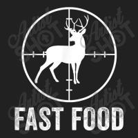 Deer Hunting Funny Hunter Gun Deer Fast Food T Shirt Basic T-shirt | Artistshot