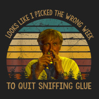 Looks Like I Picked The Week To Quit Sniffing Glue T Shirt Basic T-shirt | Artistshot