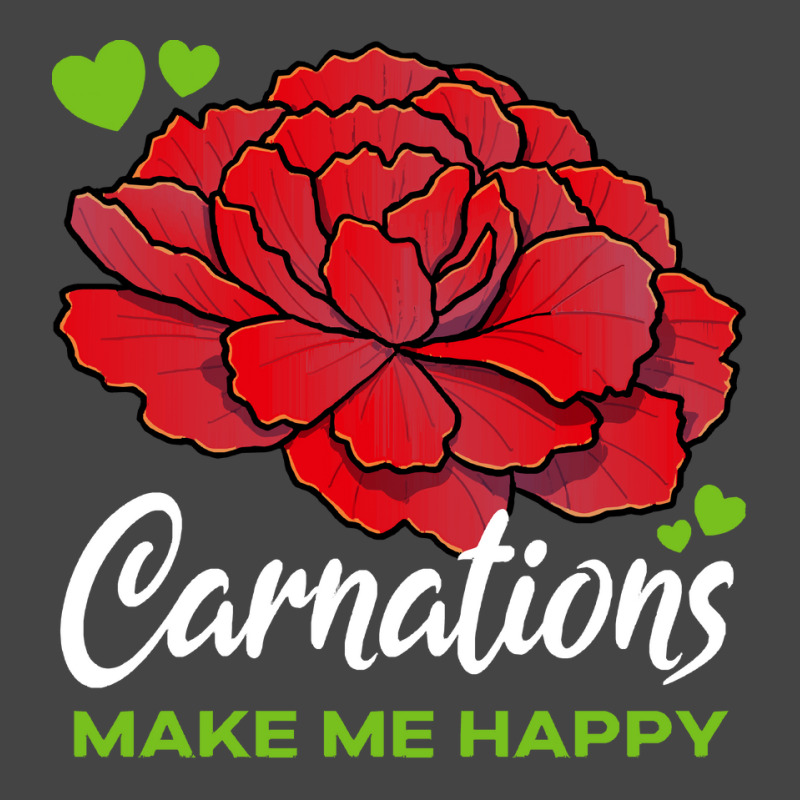 Carnations T  Shirt Carnations Make Me Happy Flower T  Shirt Basic T-shirt by parkerconroy39 | Artistshot