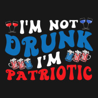 4th Of July Party Usa Im Not Drunk Im Patriotic Vi Flannel Shirt | Artistshot