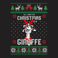 All I Want Christmas Is A Giraffe Reindeer Christm T-shirt | Artistshot