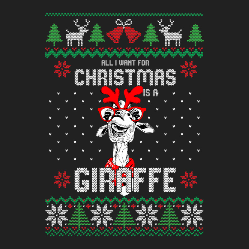 All I Want Christmas Is A Giraffe Reindeer Christm Basic T-shirt | Artistshot