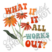 What If It All Works Out Funny Raglan Crop Top | Artistshot