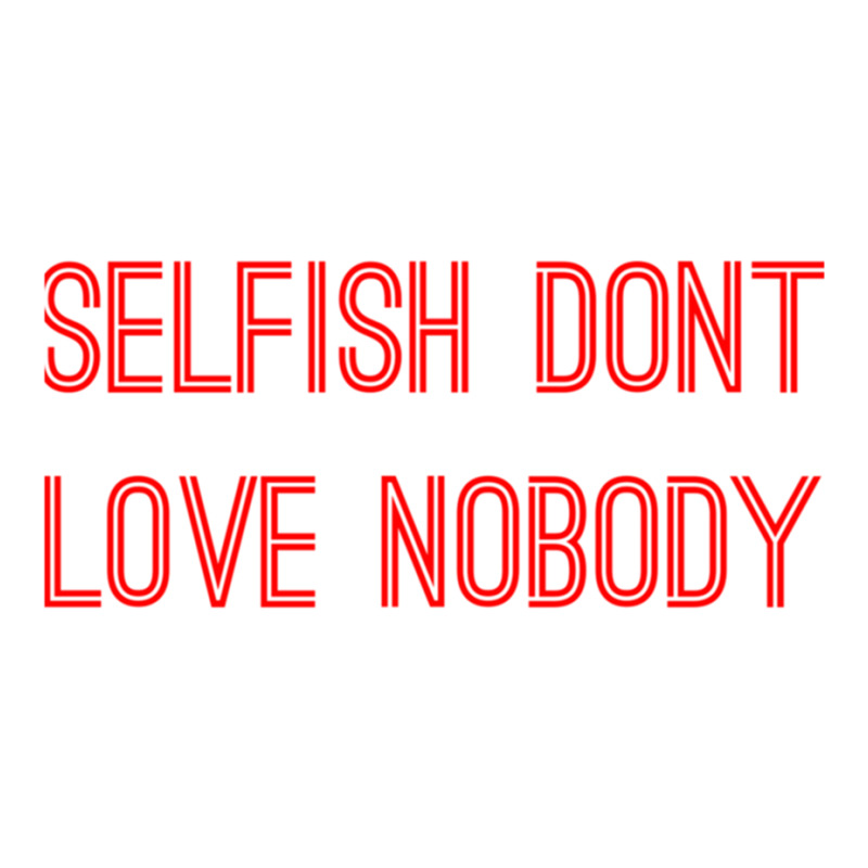 Selfish Don’t Love Nobody Raglan Crop Top by KAYLAILSON | Artistshot