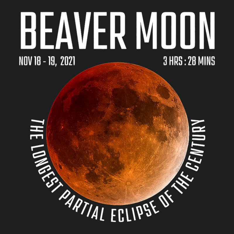 Beaver Moon The Longest Partial Lunar Eclipse Classic T-shirt by NariahPringle | Artistshot