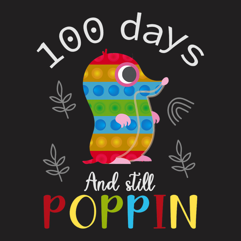 100 Days And Still Poppin Mole Shirt 100th Day Kid T-shirt | Artistshot