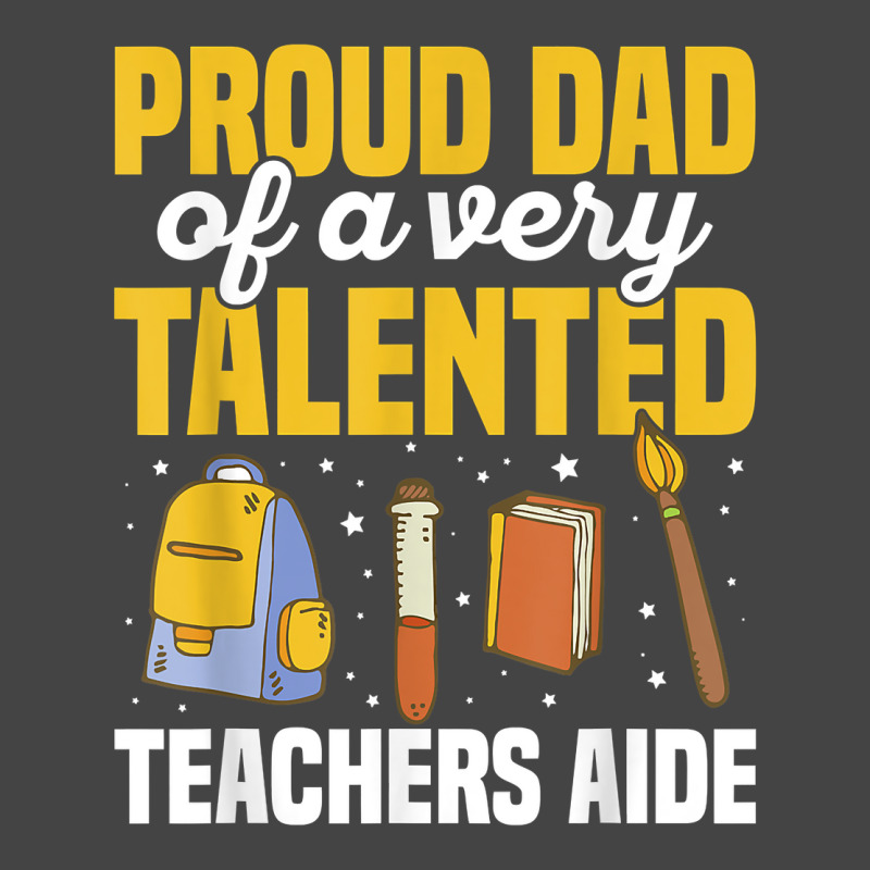 Mens Teacher Aide Appreciation Quote For A Dad Of A Teachers Aide T Sh Basic T-shirt by yodishsaraveks | Artistshot