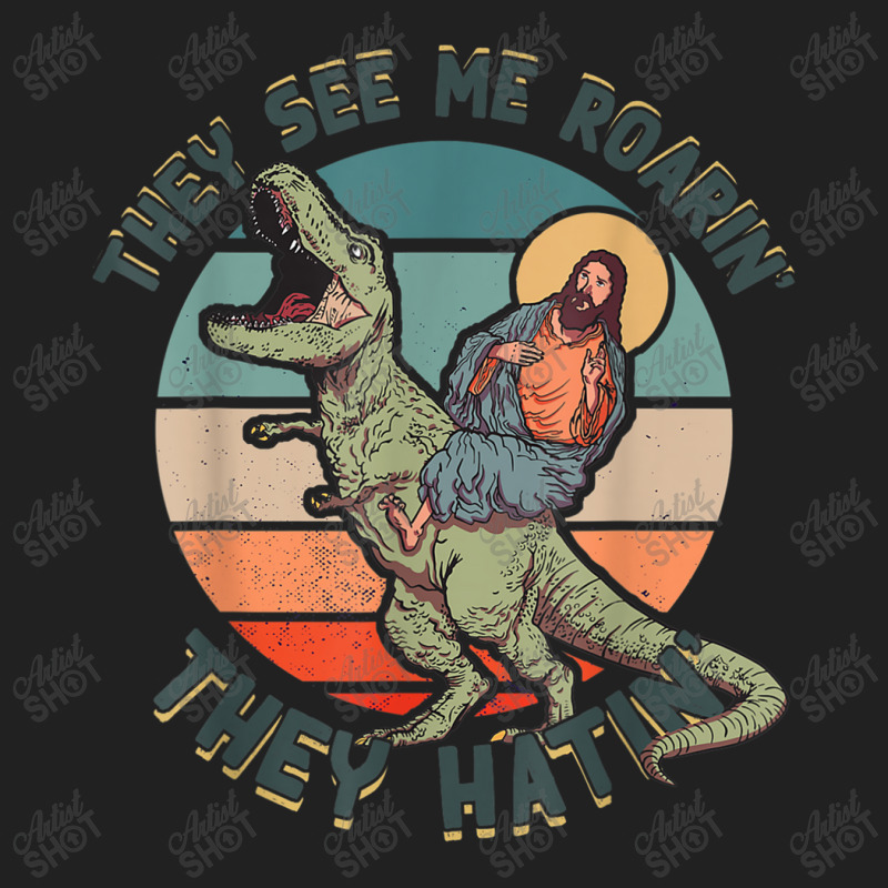 They See Me Roarin They Hatin   Jesus Riding A Dinosaur T Shirt Basic T-shirt | Artistshot