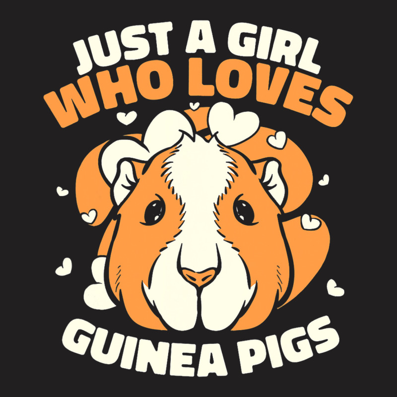 A Girl Who Lives Guinea Pigs Long Hair Guinea Pigs T-shirt | Artistshot