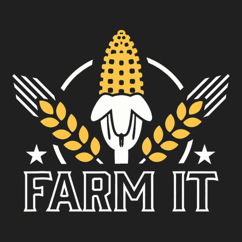 Farm It Farming Agriculture Farmland Tractor Corn  Basic T-shirt | Artistshot