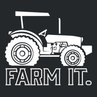 Farm It. Tractor Farming Farmer Agriculture Rural  Crewneck Sweatshirt | Artistshot