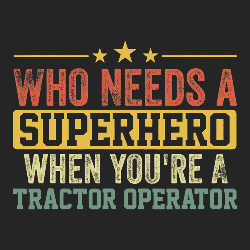 Funny Tractor Operator Superhero Vintage Tee For M Unisex Hoodie | Artistshot