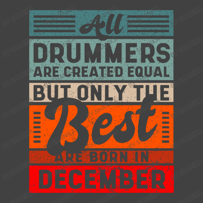 Retro Vintage Drummer Birtday December Vintage T-Shirt by Shanika | Artistshot