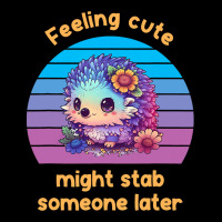 Feeling Cute Might Stab Someone Later Hedgehog Vin Fleece Short | Artistshot