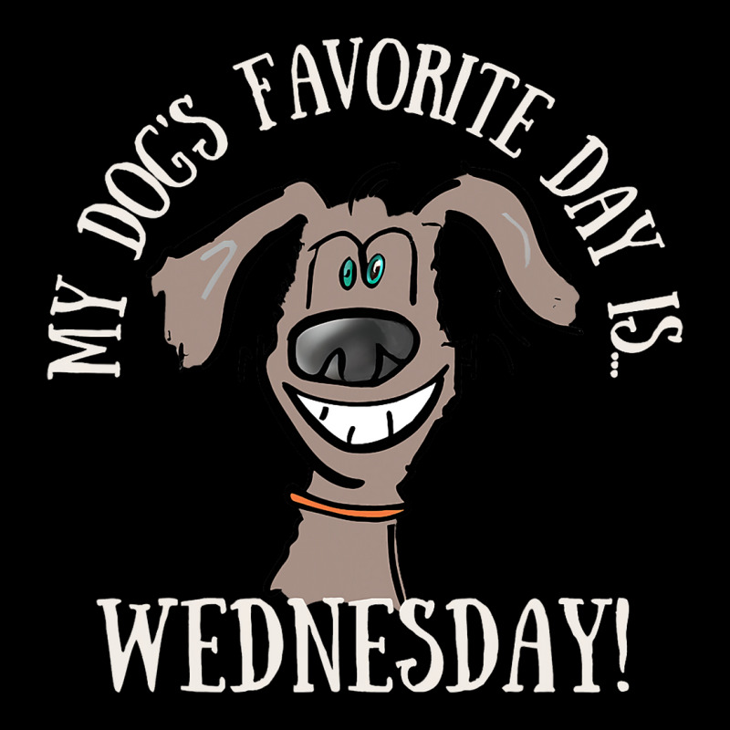 Fathers Day Tee My Dogs Favorite Day Is Wednesday  Pocket T-shirt | Artistshot