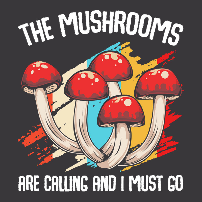 Mushroom T  Shirt The Mushrooms Are Calling   Funny Mycologist Saying Ladies Curvy T-Shirt by clement51593 | Artistshot