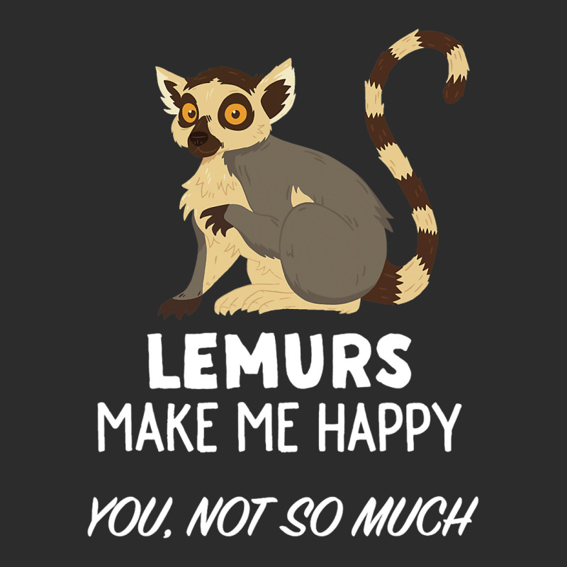 Funny Lemur Lover Design Lemurs Make Me Happy Exclusive T-shirt | Artistshot