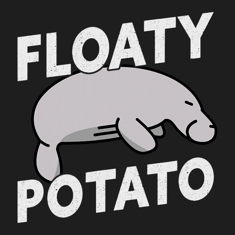 Floaty Potato Funny Manatee Sea Cow 1 Classic T-shirt by RaiyaHored | Artistshot