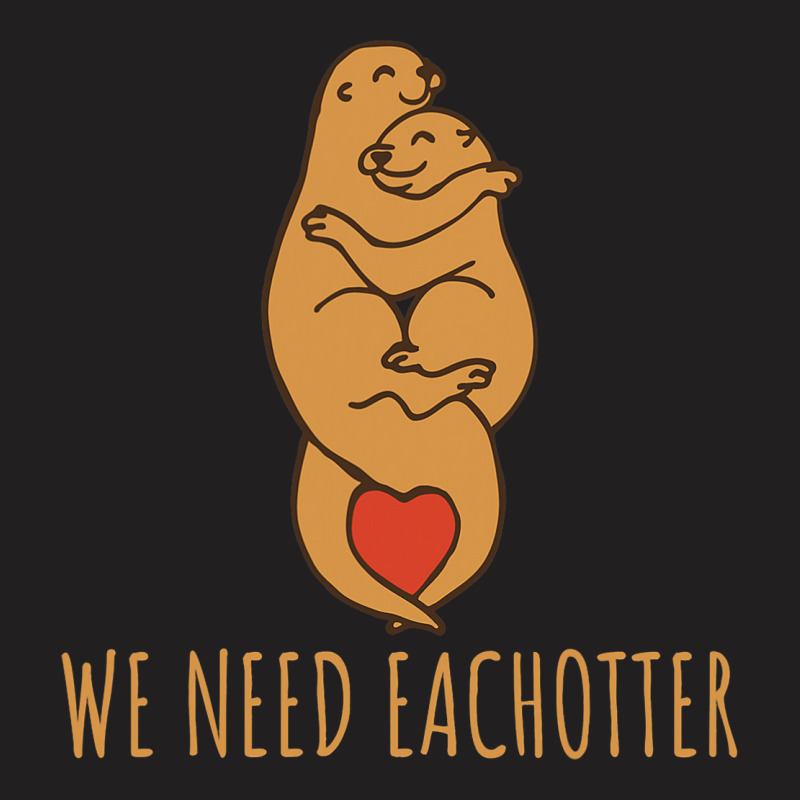 Funny Cute Pun Eachotter T-shirt | Artistshot